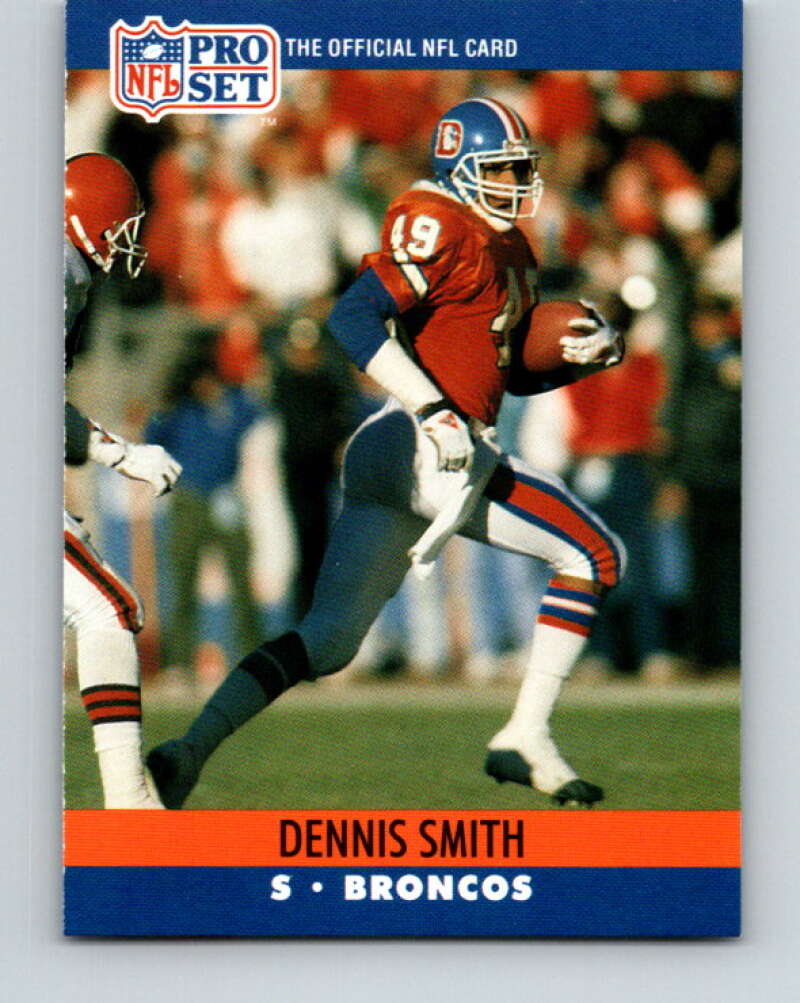 1990 Pro Set #491 Dennis Smith Mint Denver Broncos Image 1