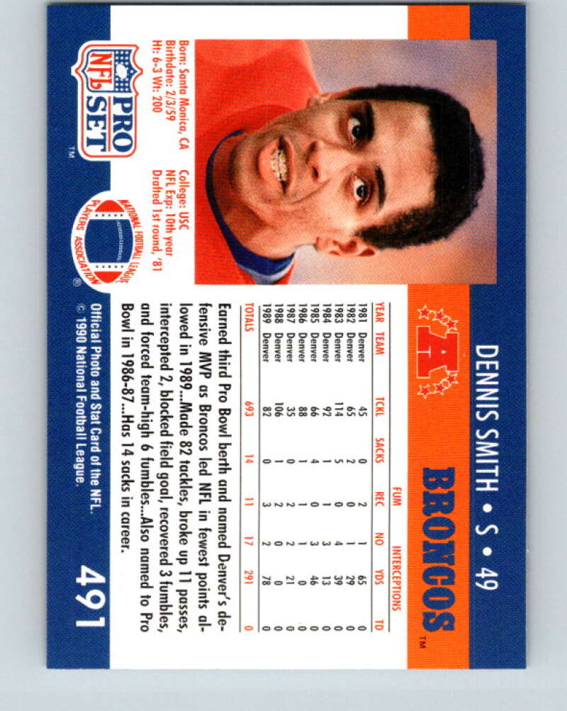 1990 Pro Set #491 Dennis Smith Mint Denver Broncos Image 2