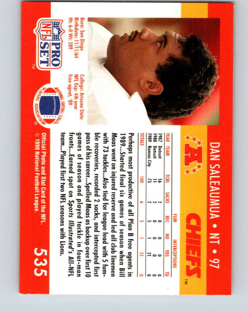 1990 Pro Set #535 Dan Saleaumua Mint Kansas City Chiefs Image 2