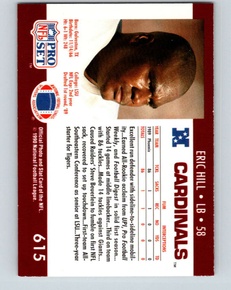 1990 Pro Set #615 Eric Hill Mint Phoenix Cardinals Image 2
