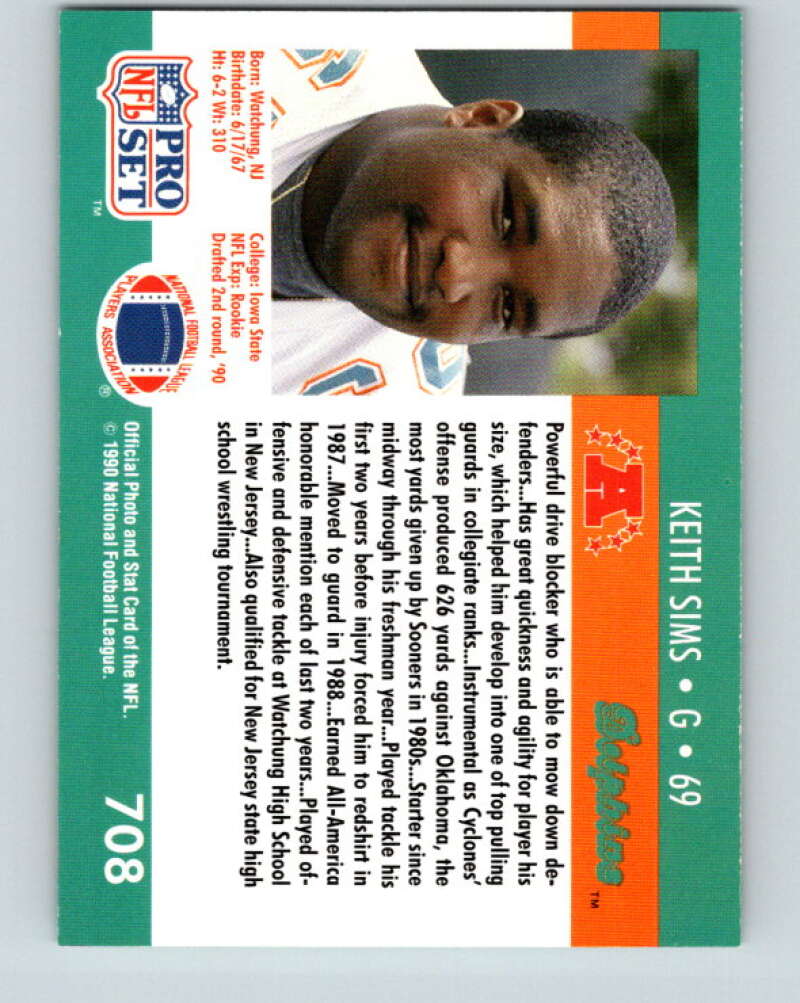 1990 Pro Set #708 Keith Sims Mint RC Rookie Miami Dolphins