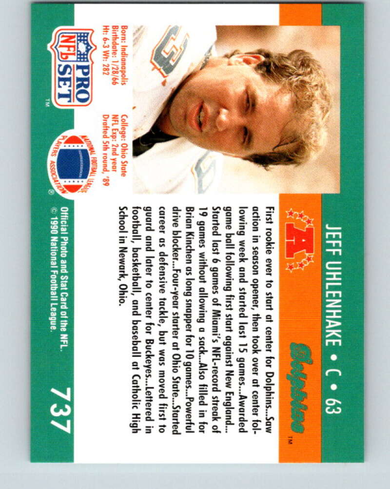 1990 Pro Set #737 Jeff Uhlenhake Mint Miami Dolphins