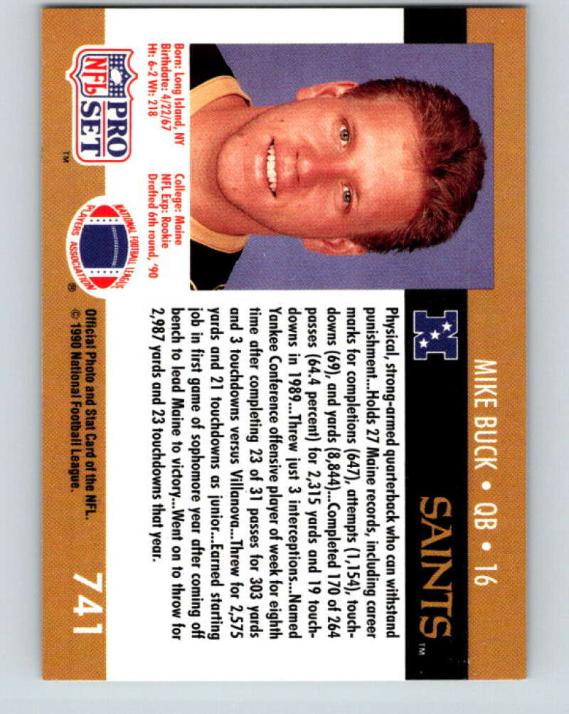 1990 Pro Set #741 Mike Buck Mint RC Rookie New Orleans Saints Image 2