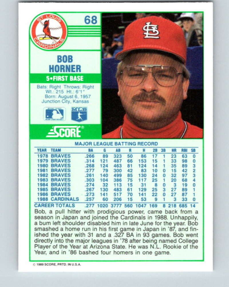 1989 Score #68 Bob Horner Mint St. Louis Cardinals