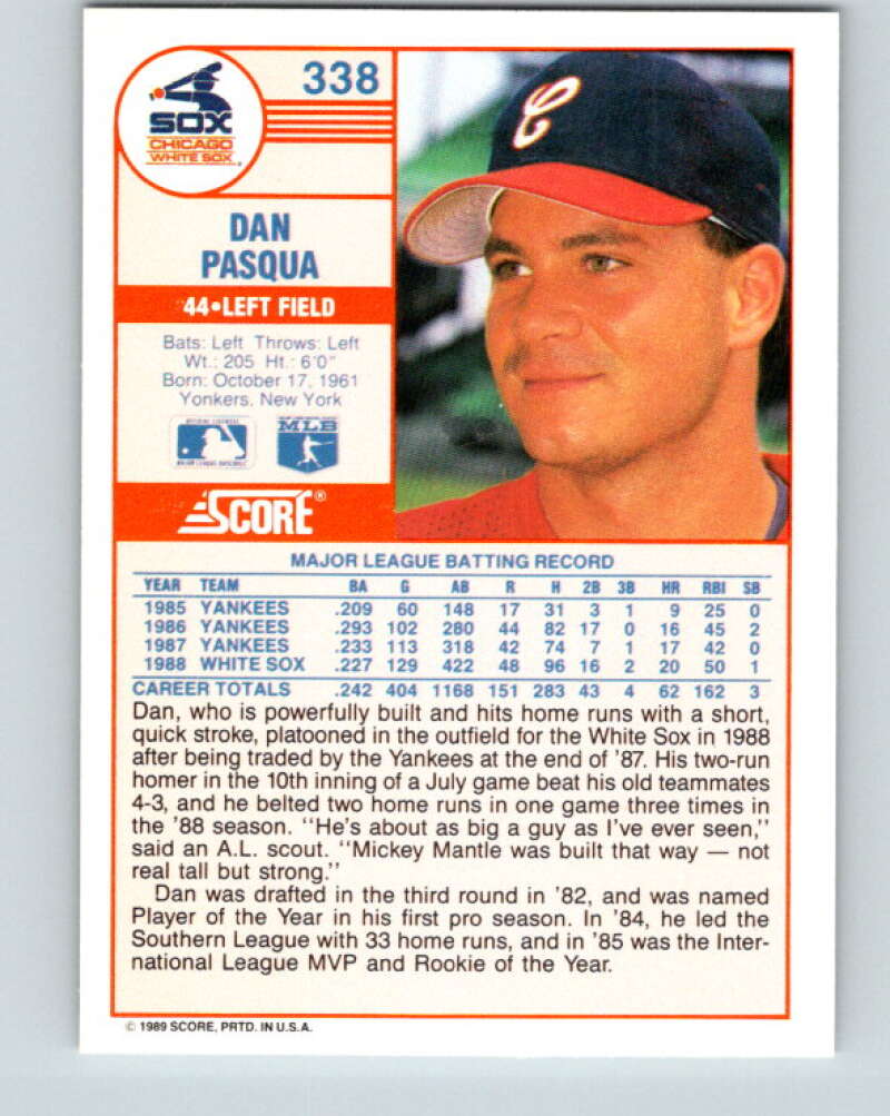 1989 Score #338 Dan Pasqua Mint Chicago White Sox
