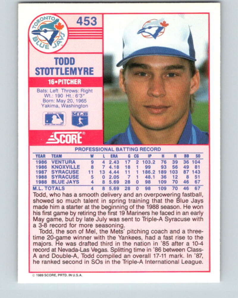 1989 Score #453 Todd Stottlemyre Mint Toronto Blue Jays