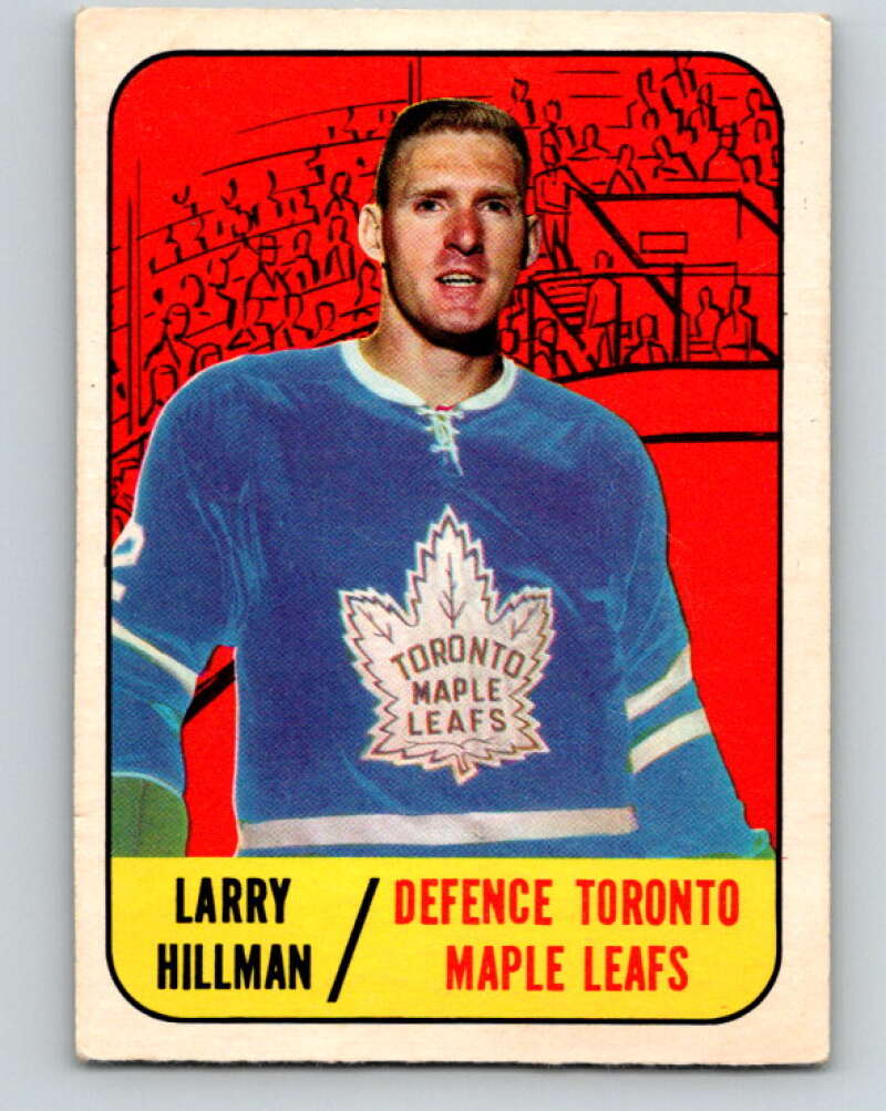 1967-68 Topps #80 Larry Hillman Toronto Maple Leafs V841