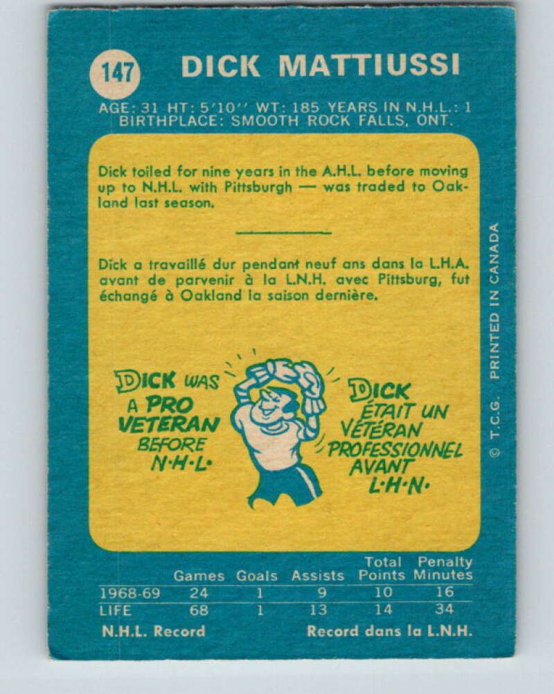 1969-70 O-Pee-Chee #147 Dick Mattiussi RC Rookie Oakland Seals V1584