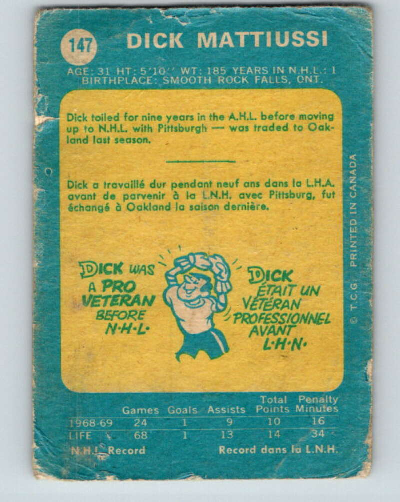 1969-70 O-Pee-Chee #147 Dick Mattiussi RC Rookie Oakland Seals V1588
