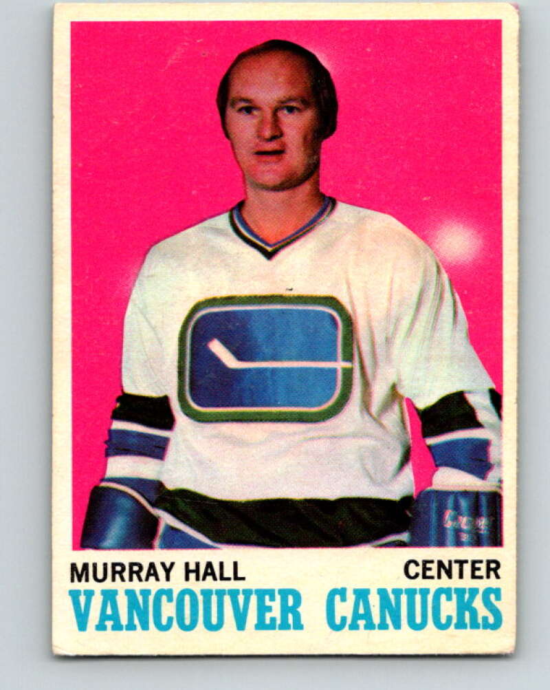 1970-71 O-Pee-Chee #118 Murray Hall Vancouver Canucks V2678