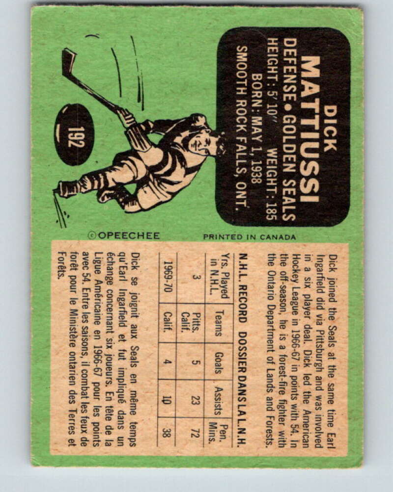 1970-71 O-Pee-Chee #192 Dick Mattiussi California Golden Seals V2920