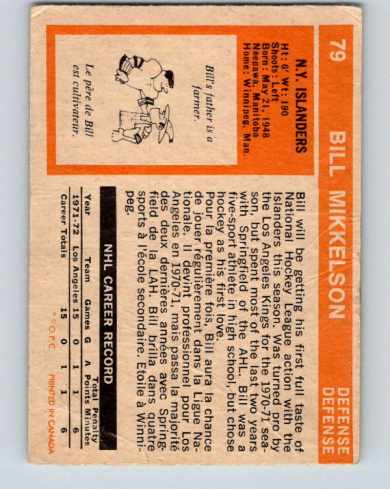1972-73 O-Pee-Chee #79 Bill Mikkelson RC Rookie New York Islanders V3626
