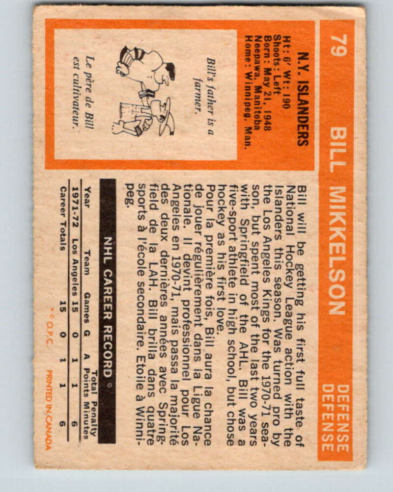 1972-73 O-Pee-Chee #79 Bill Mikkelson RC Rookie New York Islanders V3629