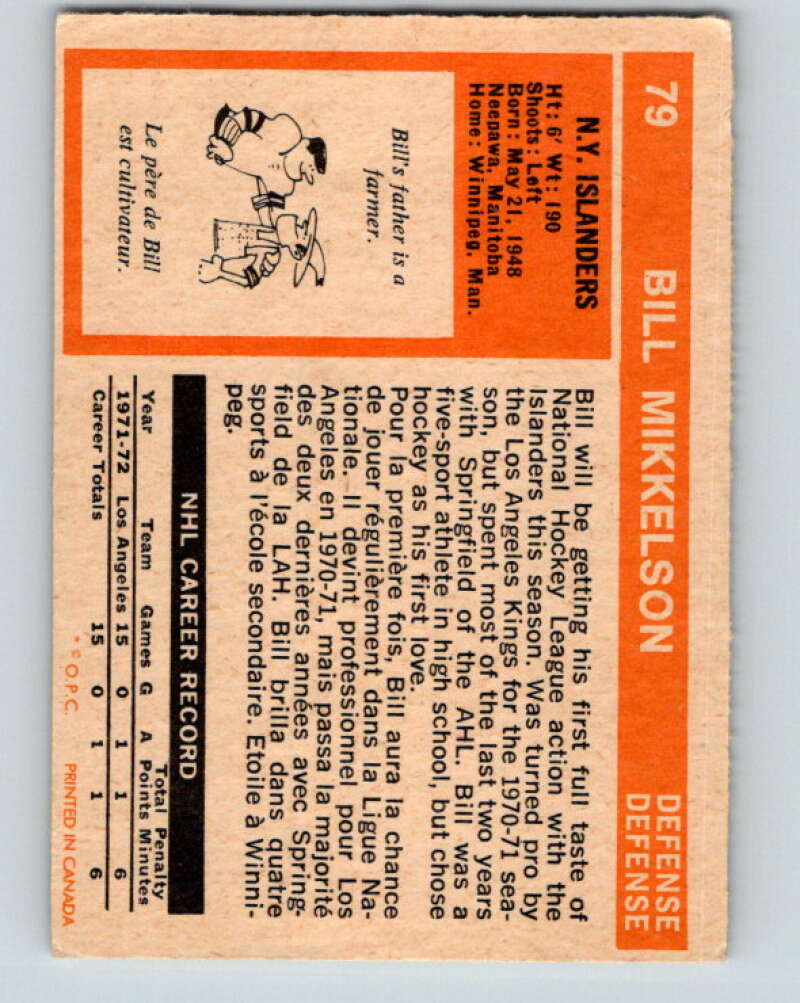 1972-73 O-Pee-Chee #79 Bill Mikkelson RC Rookie New York Islanders V3630