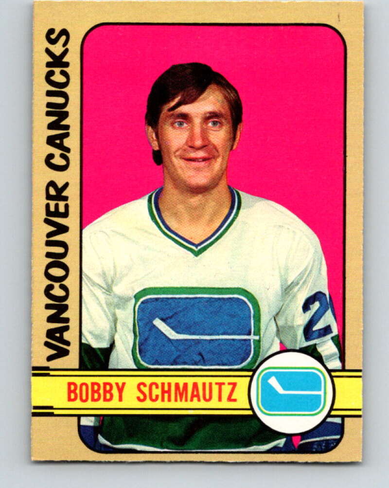 1972-73 O-Pee-Chee #181 Bobby Schmautz RC Rookie Vancouver Canucks V4038