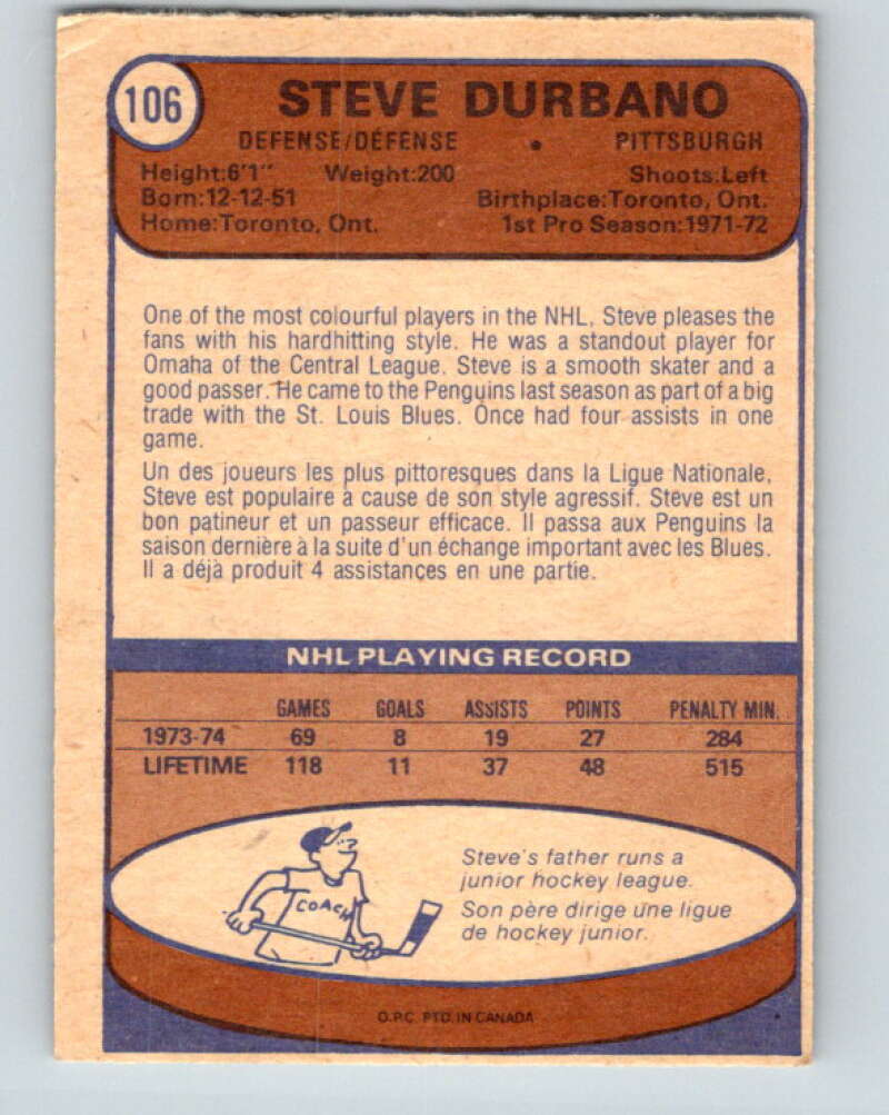 1974-75 O-Pee-Chee #106 Steve Durbano Pittsburgh Penguins V4449