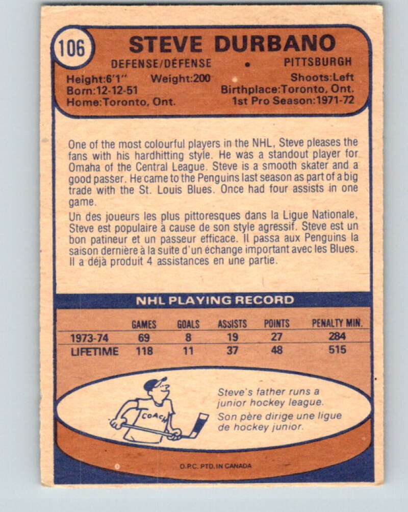 1974-75 O-Pee-Chee #106 Steve Durbano Pittsburgh Penguins V4450