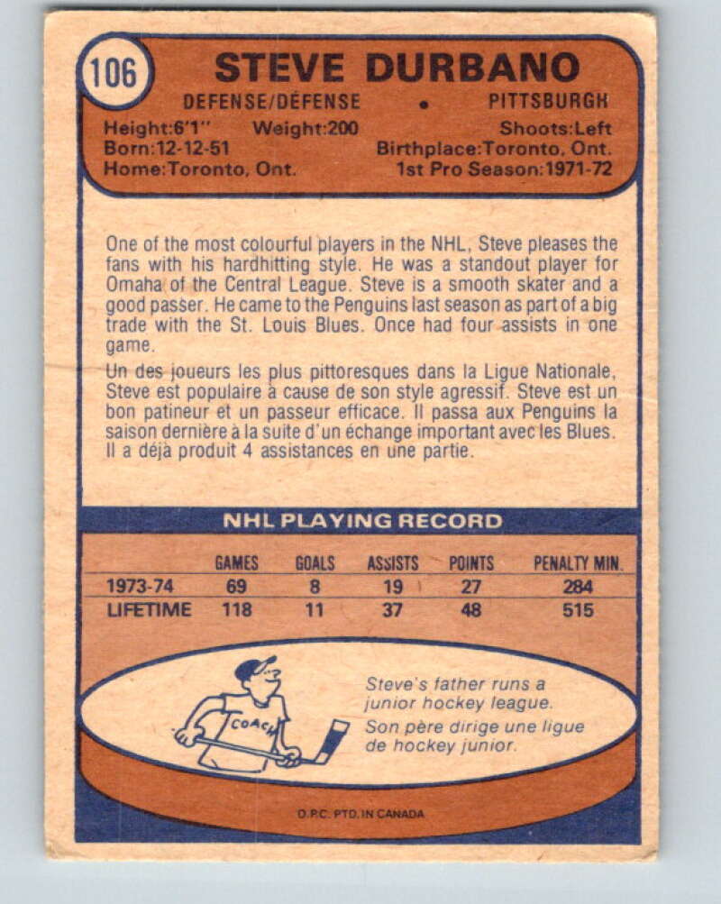 1974-75 O-Pee-Chee #106 Steve Durbano Pittsburgh Penguins V4451