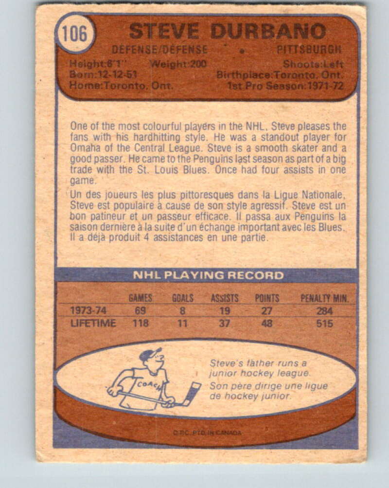 1974-75 O-Pee-Chee #106 Steve Durbano Pittsburgh Penguins V4452