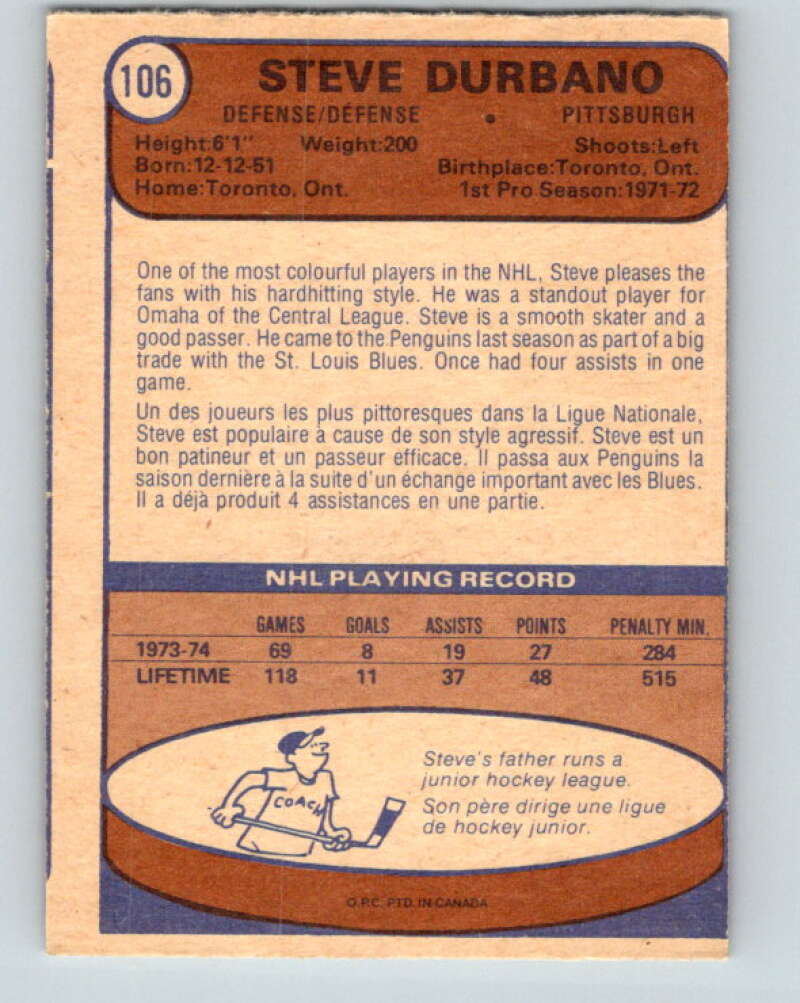 1974-75 O-Pee-Chee #106 Steve Durbano Pittsburgh Penguins V4454