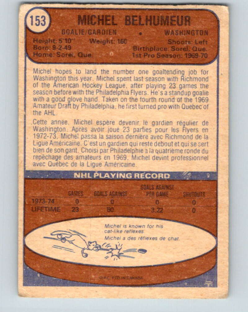 1974-75 O-Pee-Chee #153 Michel Belhumeur Washington Capitals V4573