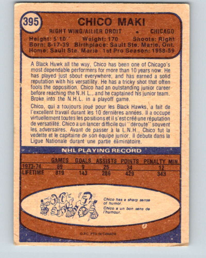 1974-75 O-Pee-Chee #395 Chico Maki Chicago Blackhawks V5127