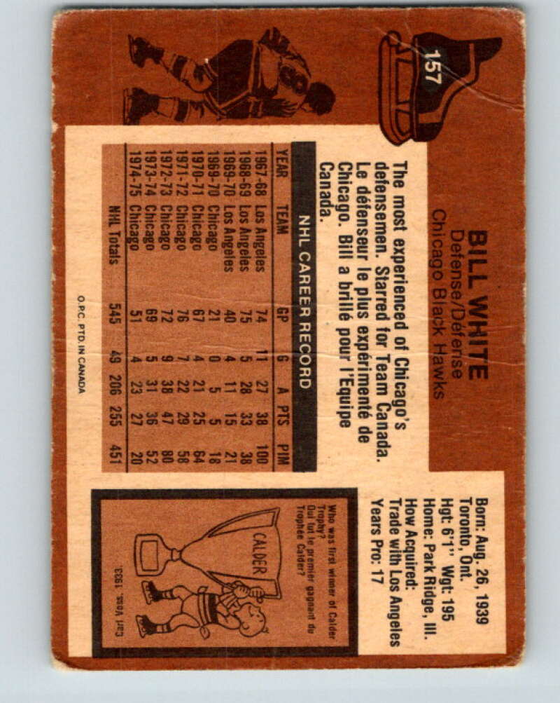 1975-76 O-Pee-Chee #157 Bill White Chicago Blackhawks V5868
