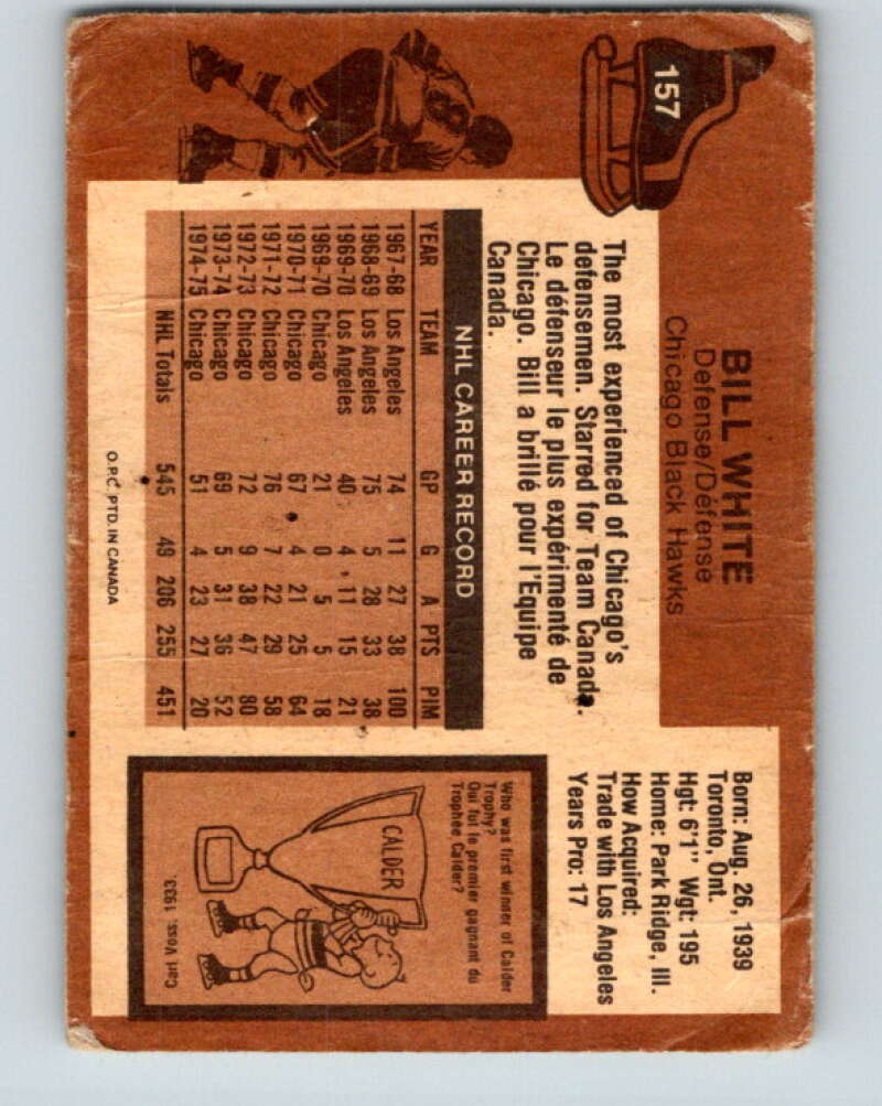 1975-76 O-Pee-Chee #157 Bill White Chicago Blackhawks V5869