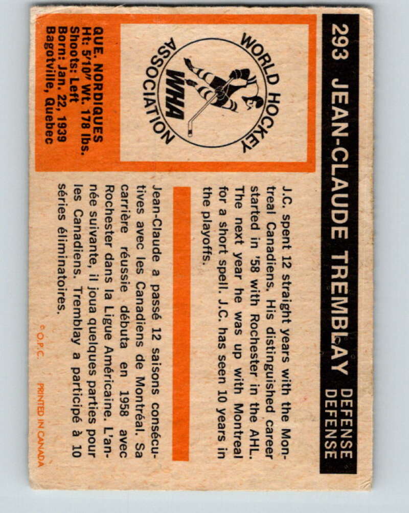 1972-73 WHA O-Pee-Chee #293 J.C. Tremblay Quebec Nordiques V6938