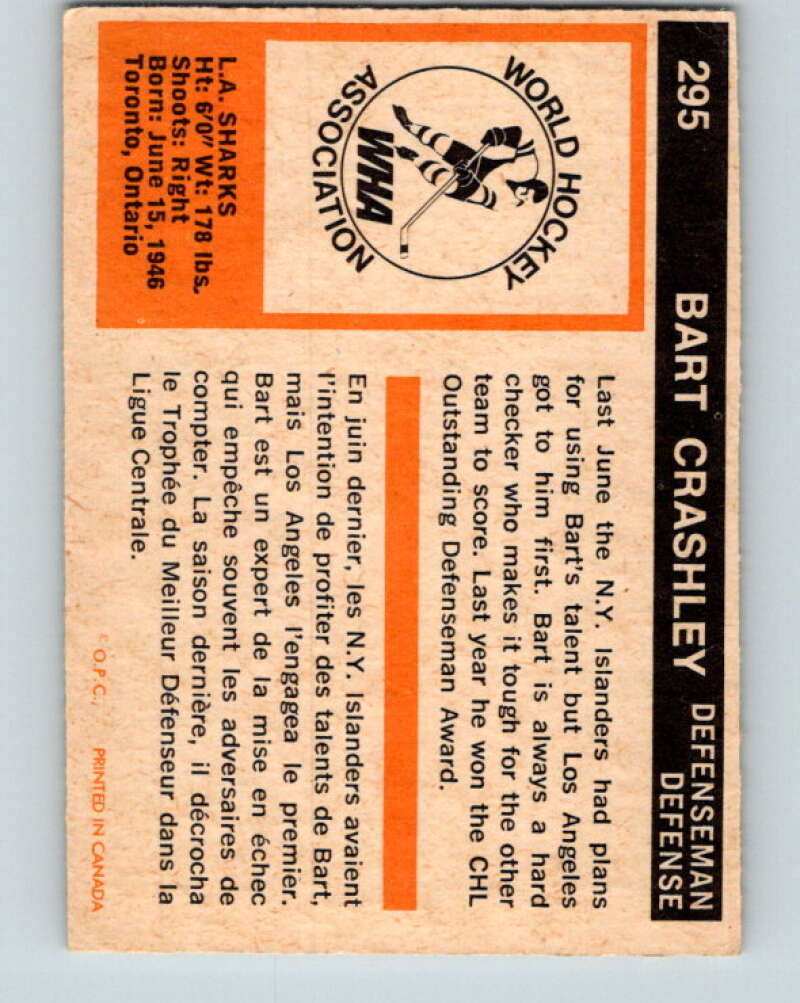 1972-73 WHA O-Pee-Chee #295 Bart Crashley Los Angeles Sharks V6940