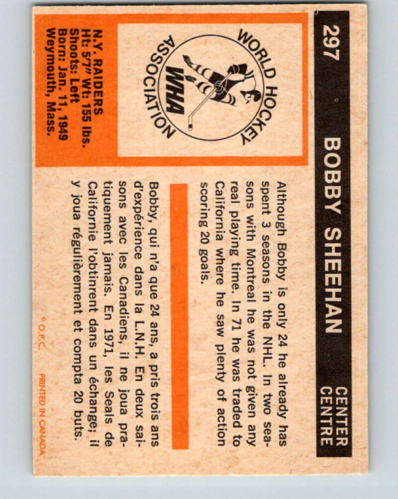 1972-73 WHA O-Pee-Chee #297 Bobby Sheehan New York Raiders V6943