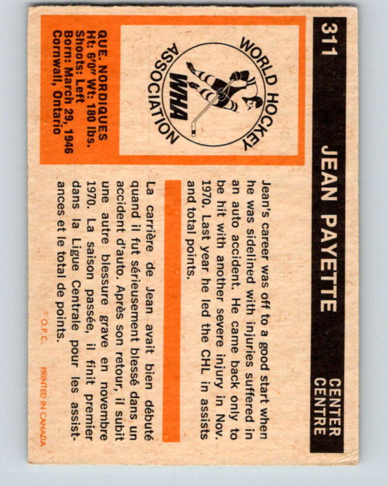 1972-73 WHA O-Pee-Chee #311 Jean Payette RC Rookie Quebec Nordiques V6960
