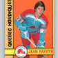 1972-73 WHA O-Pee-Chee  #311 Jean Payette  RC Rookie Quebec Nordiques  V6961