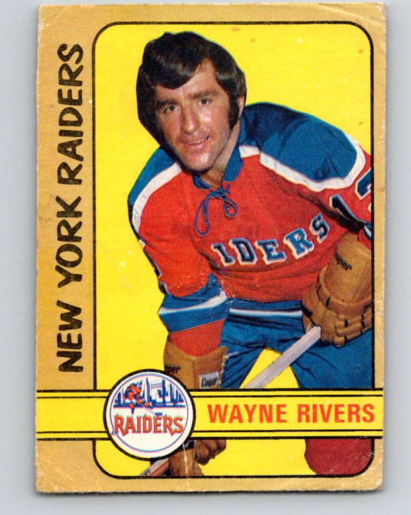 1972-73 WHA O-Pee-Chee #315 Wayne Rivers New York Raiders V6967