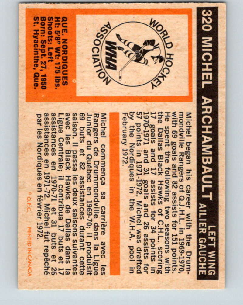 1972-73 WHA O-Pee-Chee #320 Michel Archambault RC Nordiques V6976