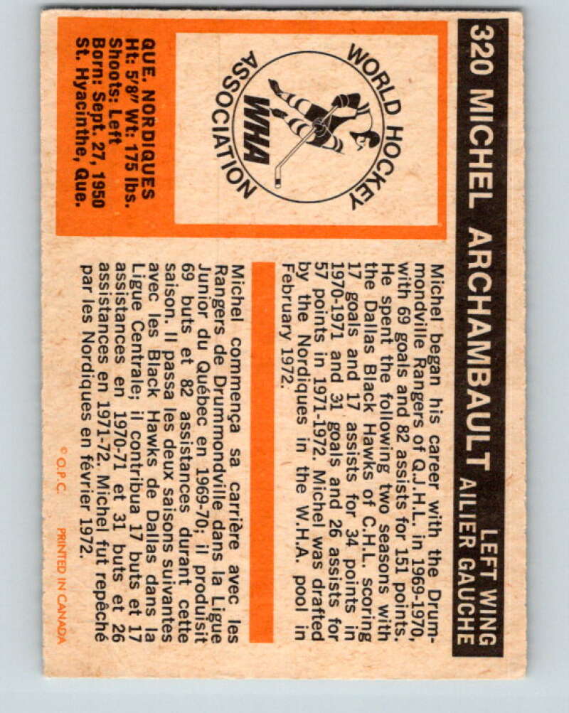 1972-73 WHA O-Pee-Chee #320 Michel Archambault RC Nordiques V6977