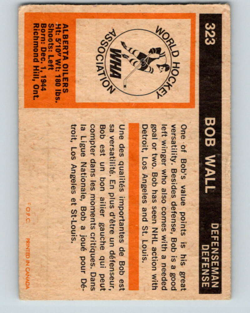 1972-73 WHA O-Pee-Chee #323 Bob Wall Alberta Oilers V6980