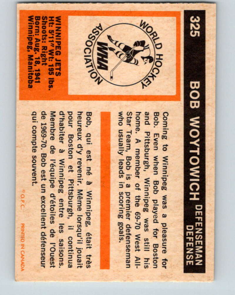 1972-73 WHA O-Pee-Chee #325 Bob Woytowich Winnipeg Jets V6984