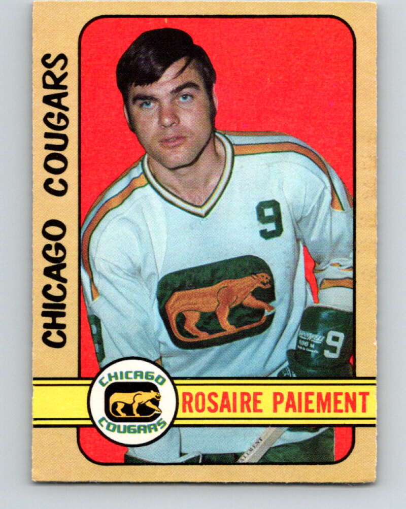 1972-73 WHA O-Pee-Chee #333 Rosaire Paiement Chicago Cougars V6995