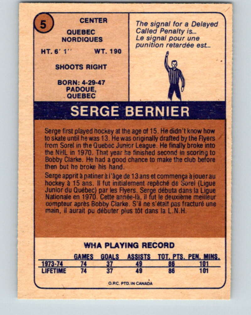 1974-75 WHA O-Pee-Chee #5 Serge Bernier Quebec Nordiques V7022