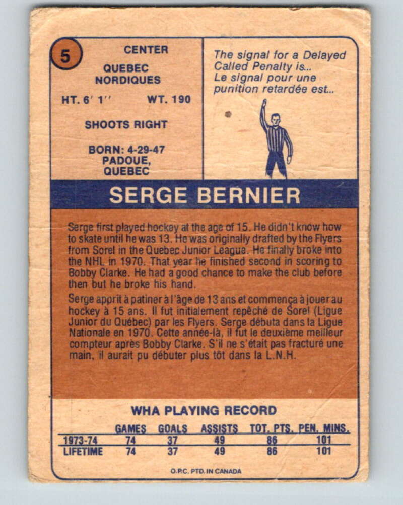 1974-75 WHA O-Pee-Chee #5 Serge Bernier Quebec Nordiques V7023