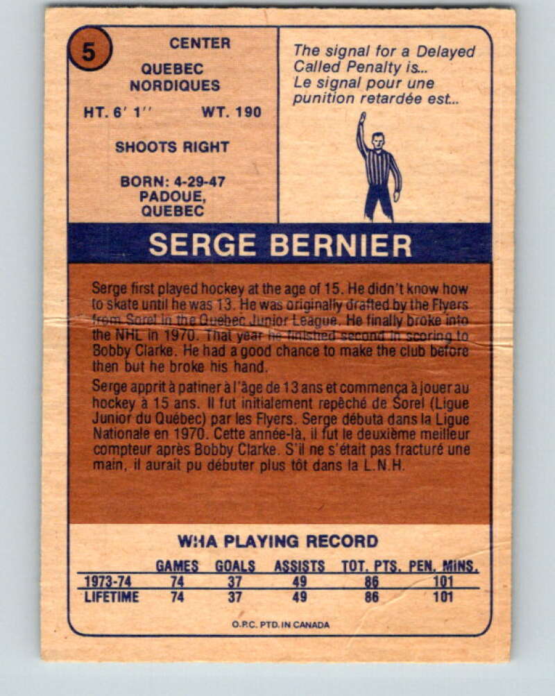 1974-75 WHA O-Pee-Chee #5 Serge Bernier Quebec Nordiques V7024