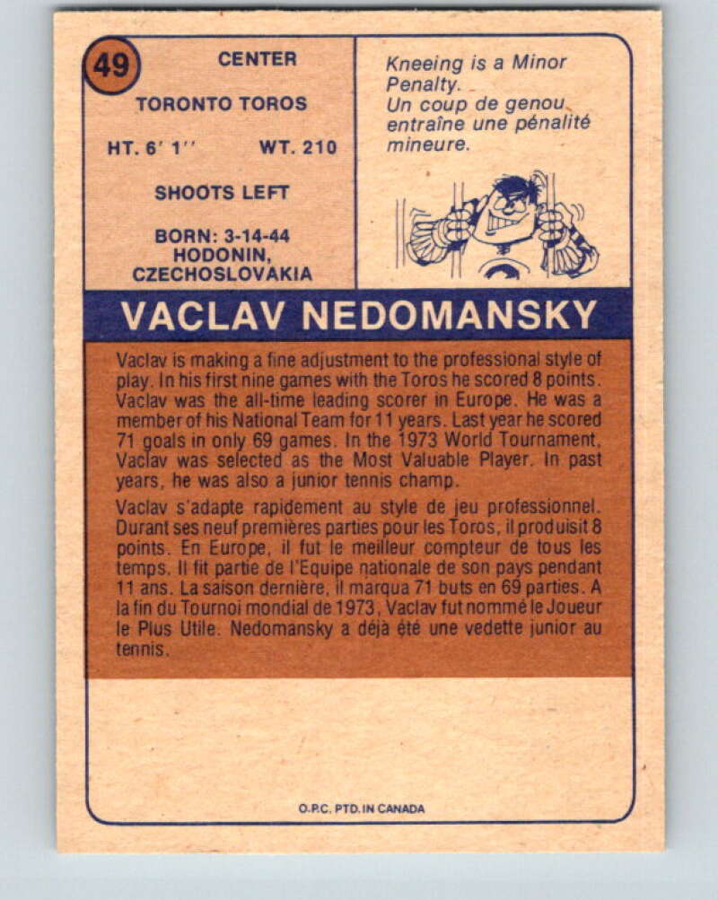 1974-75 WHA O-Pee-Chee #49 Vaclav Nedomansky RC Rookie Toronto Toros V7120