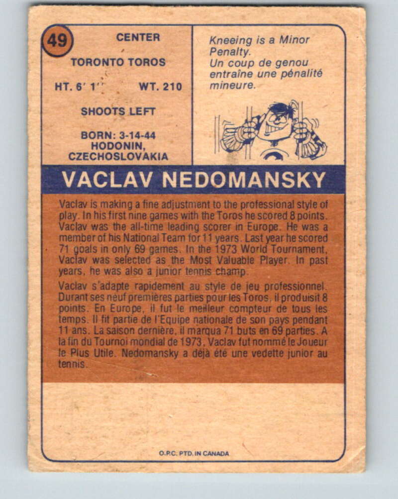 1974-75 WHA O-Pee-Chee #49 Vaclav Nedomansky RC Rookie Toronto Toros V7121