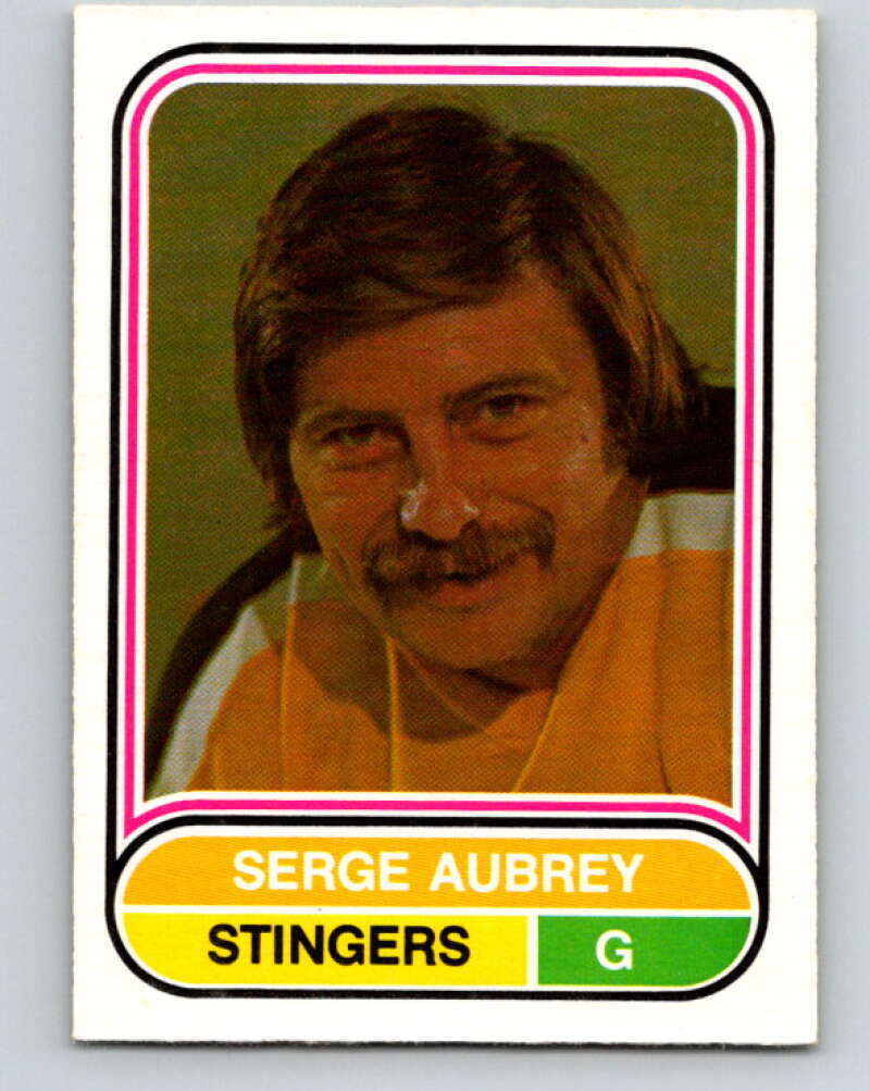 1975-76 WHA O-Pee-Chee #3 Serge Aubry RC Rookie Cincinnati Stingers V7156