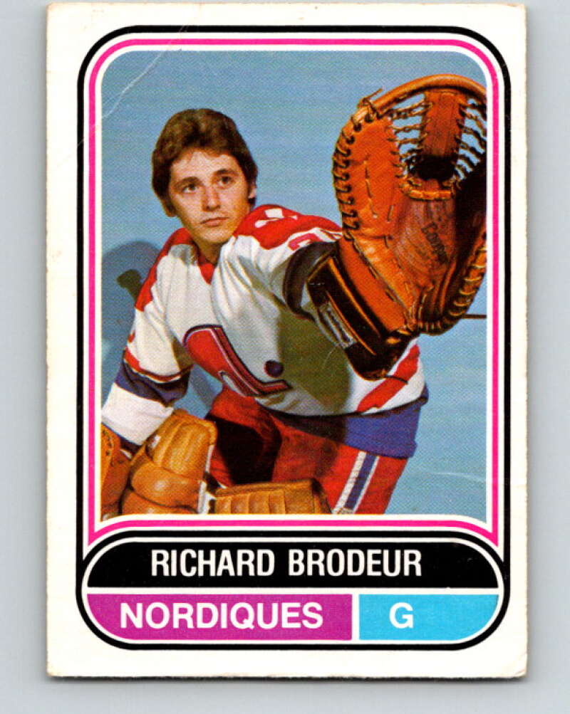 1975-76 WHA O-Pee-Chee #44 Richard Brodeur RC Rookie Quebec Nordiques V7221