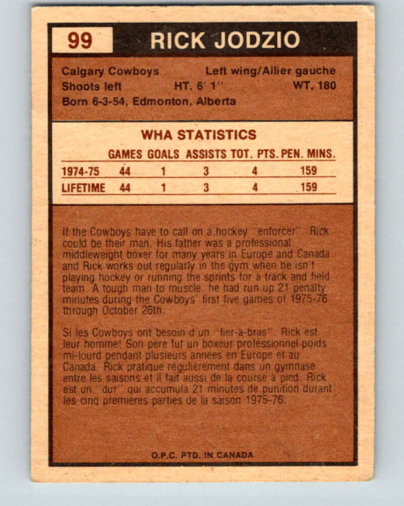 1975-76 WHA O-Pee-Chee #99 Rick Jodzio RC Rookie Calgary Cowboys V7288