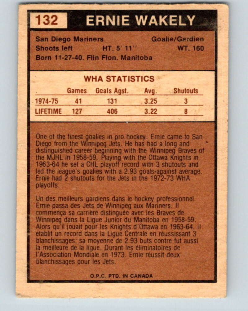 1975-76 WHA O-Pee-Chee #132 Ernie Wakely San Diego Mariners V7340