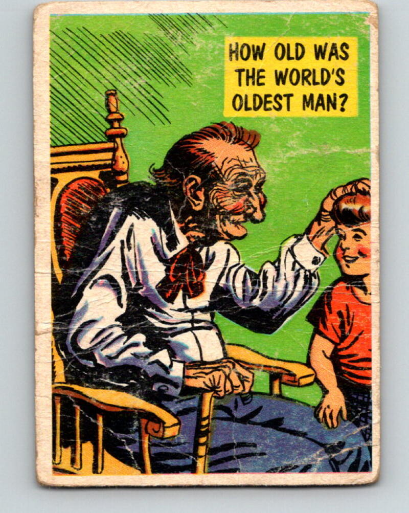 1957 Topps Isolation Booth #4 How old was the world's oldest man? V7343