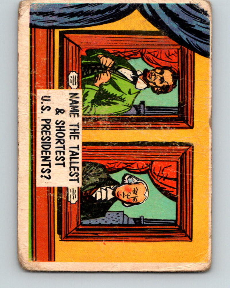1957 Topps Isolation Booth #5 Name the tallest & shortest U.S. presidents? V7345